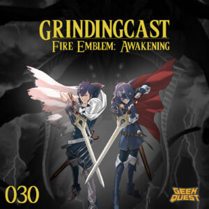 Fire Emblem Awakening capa podcast nova 030