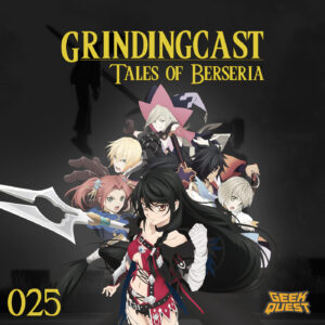 Tales of Berseria capa podcast nova 025